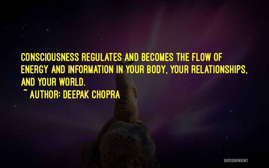 Energy Flow Quotes By Deepak Chopra