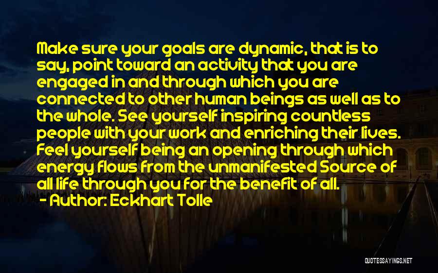 Energy Flow Quotes By Eckhart Tolle