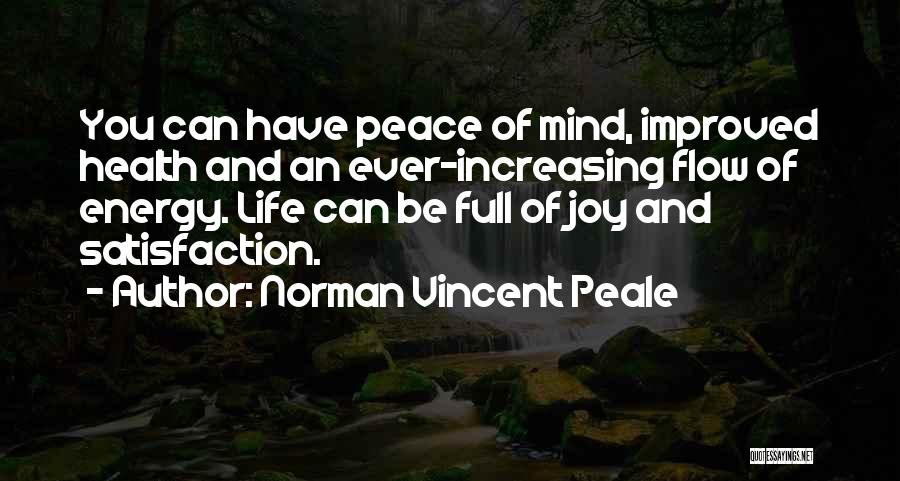 Energy Flow Quotes By Norman Vincent Peale
