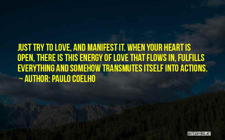 Energy Flow Quotes By Paulo Coelho