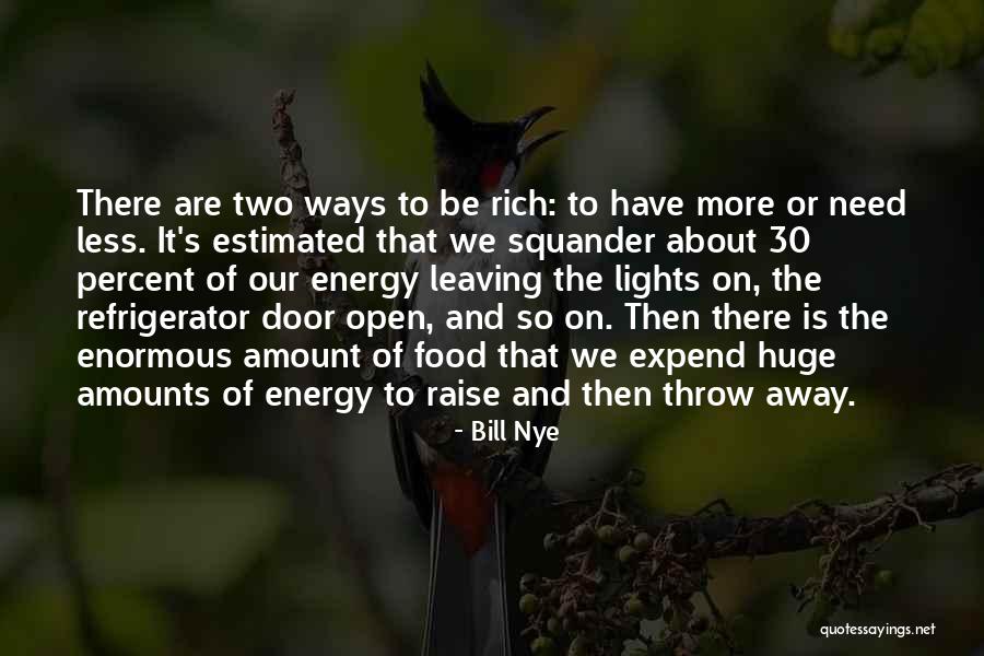 Energy Food Quotes By Bill Nye Energy Food Quotes By Bill Nye