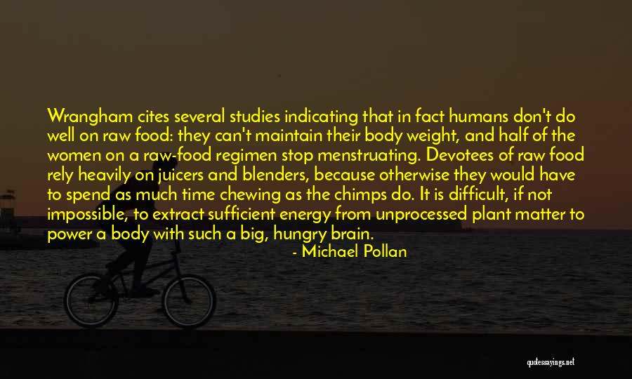 Energy Food Quotes By Michael Pollan Energy Food Quotes By Michael Pollan