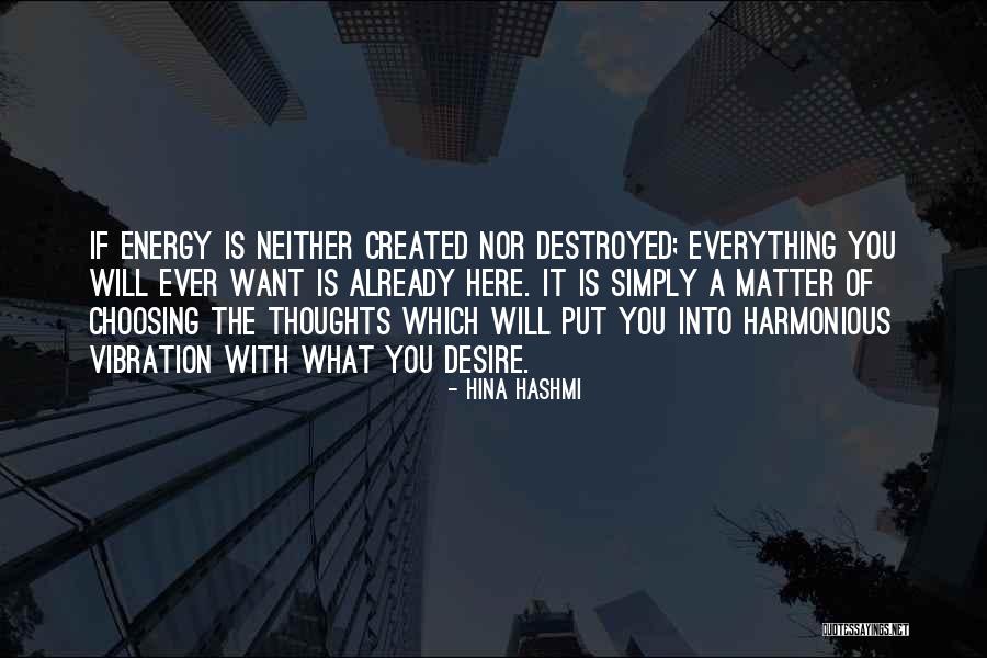 Energy Frequency Vibration Quotes By Hina Hashmi Energy Frequency Vibration Quotes By Hina Hashmi