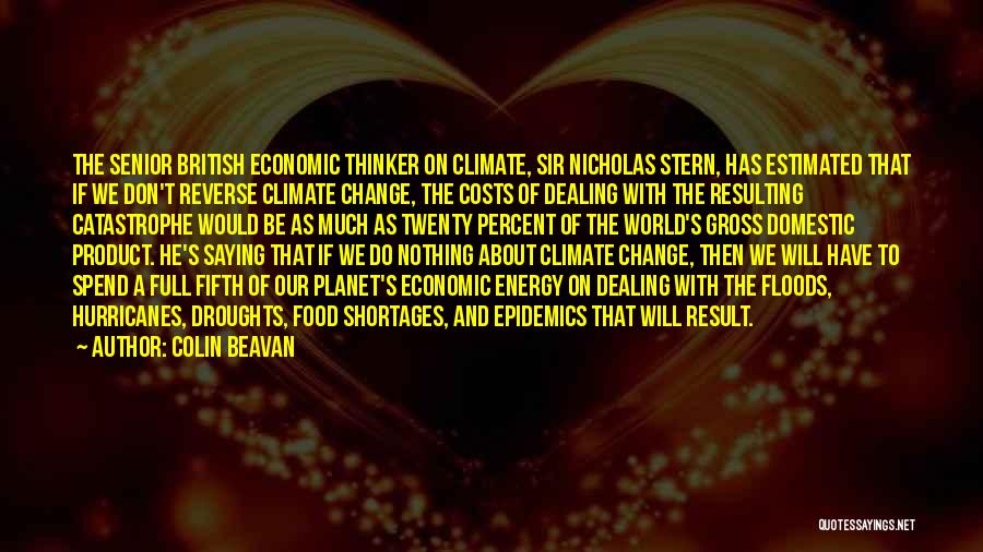 Energy Full Quotes By Colin Beavan