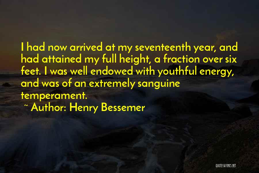 Energy Full Quotes By Henry Bessemer
