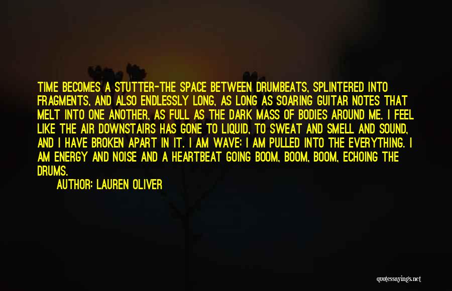 Energy Full Quotes By Lauren Oliver