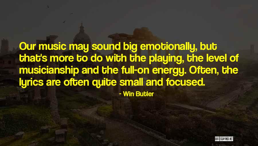 Energy Full Quotes By Win Butler Energy Full Quotes By Win Butler