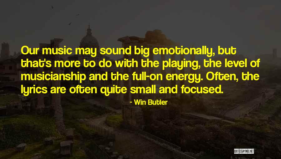 Energy Full Quotes By Win Butler