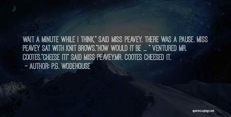 Energy Future Holdings Quotes By P.G. Wodehouse