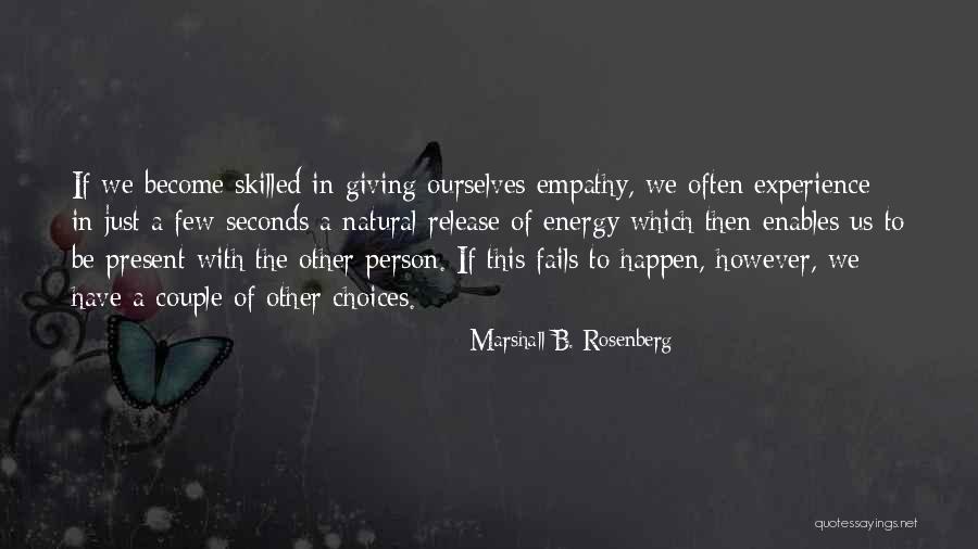 Energy Giving Quotes By Marshall B. Rosenberg Energy Giving Quotes By Marshall B. Rosenberg