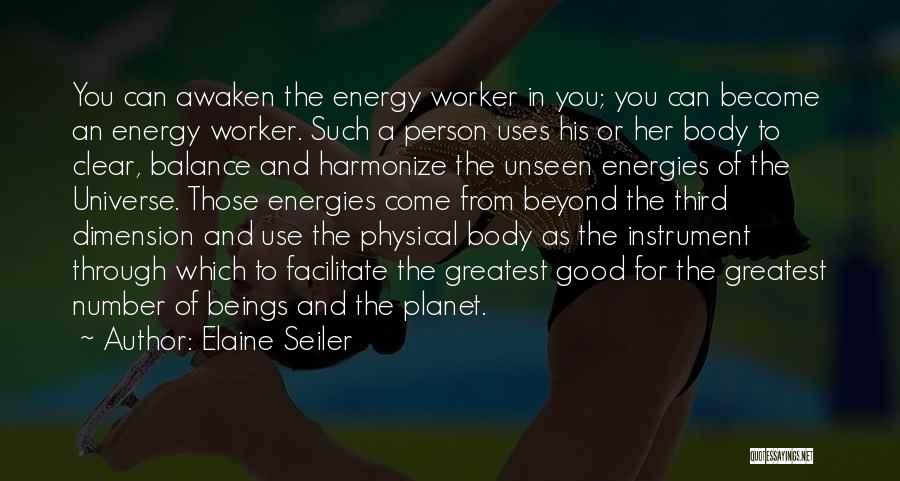 Energy Healing Quotes By Elaine Seiler