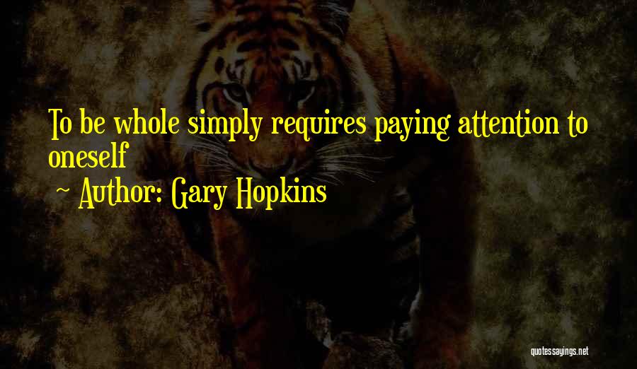 Energy Healing Quotes By Gary Hopkins