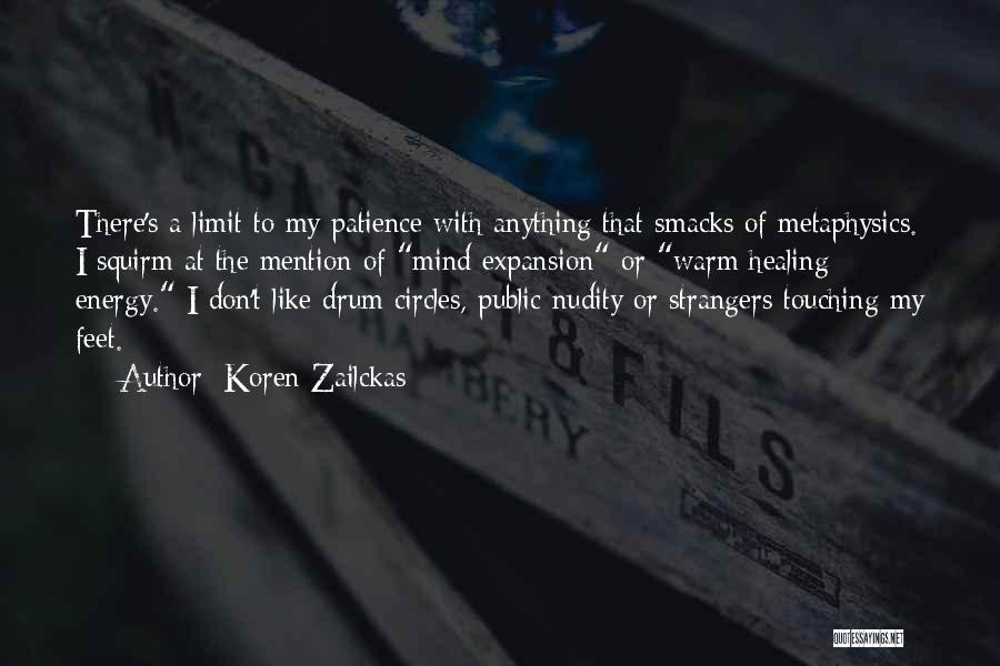 Energy Healing Quotes By Koren Zailckas