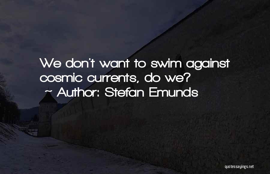 Energy Healing Quotes By Stefan Emunds