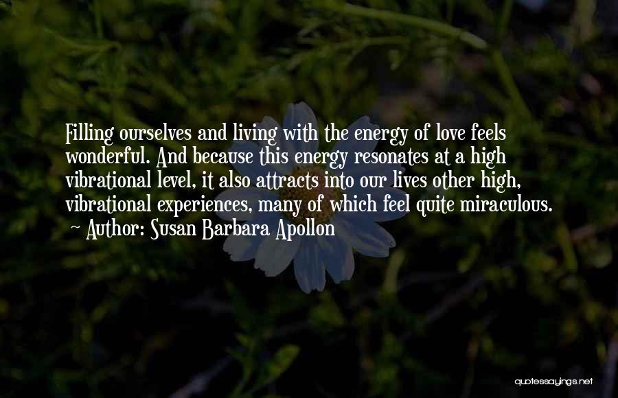 Energy Healing Quotes By Susan Barbara Apollon