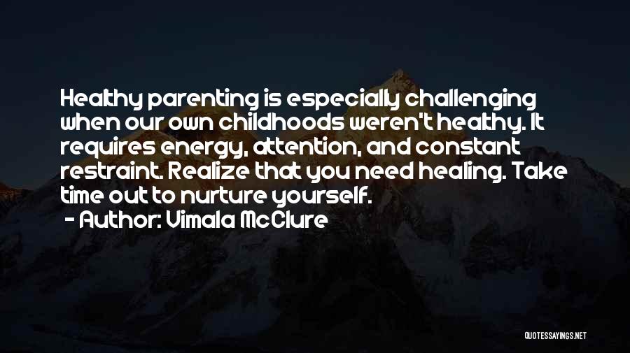 Energy Healing Quotes By Vimala McClure