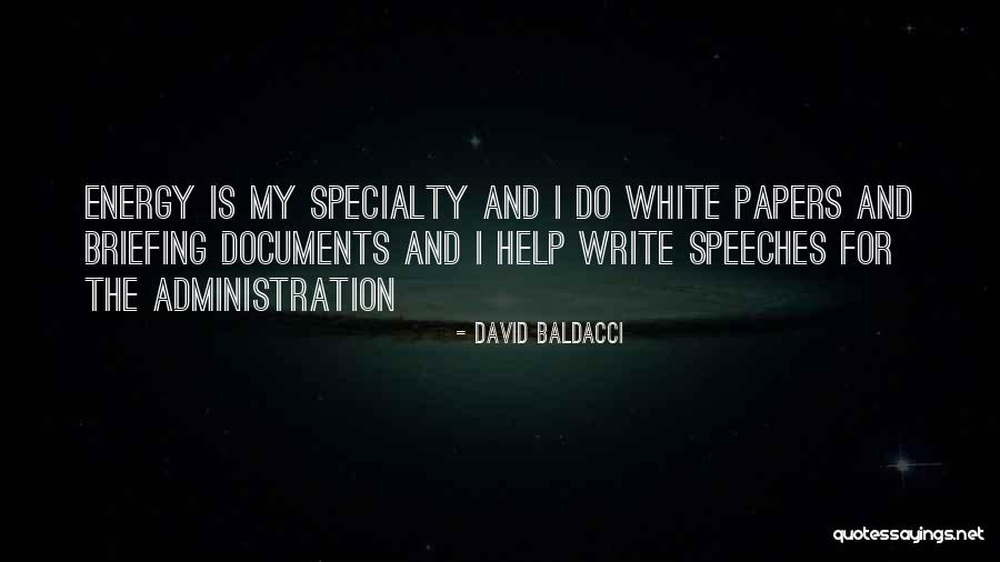 Energy Help Quotes By David Baldacci Energy Help Quotes By David Baldacci