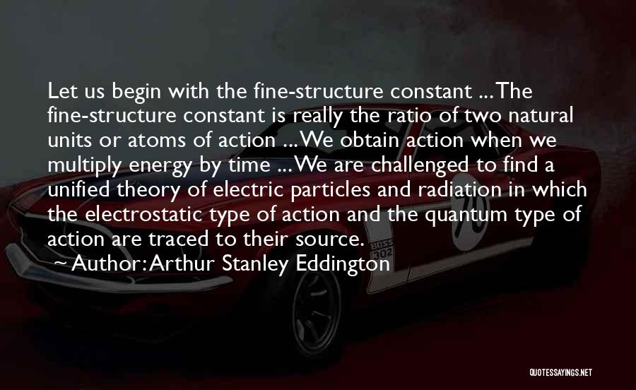 Energy In Physics Quotes By Arthur Stanley Eddington