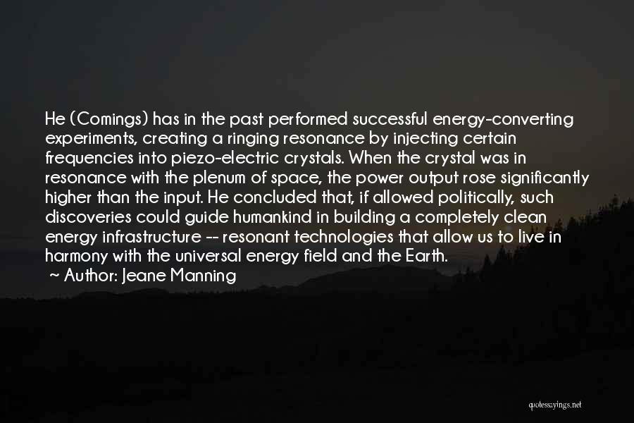 Energy In Physics Quotes By Jeane Manning