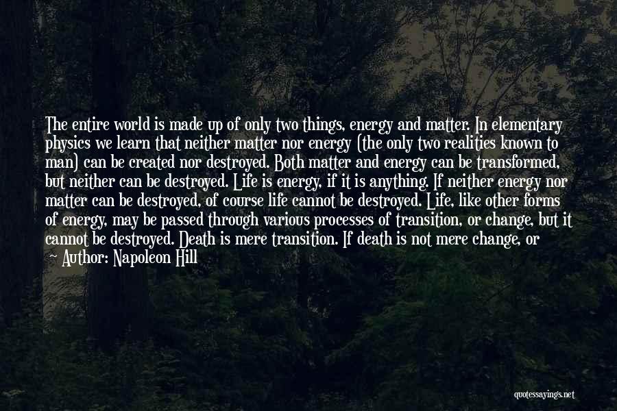 Energy In Physics Quotes By Napoleon Hill