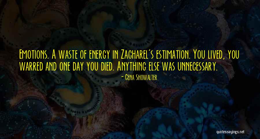 Energy In Quotes By Gena Showalter Energy In Quotes By Gena Showalter