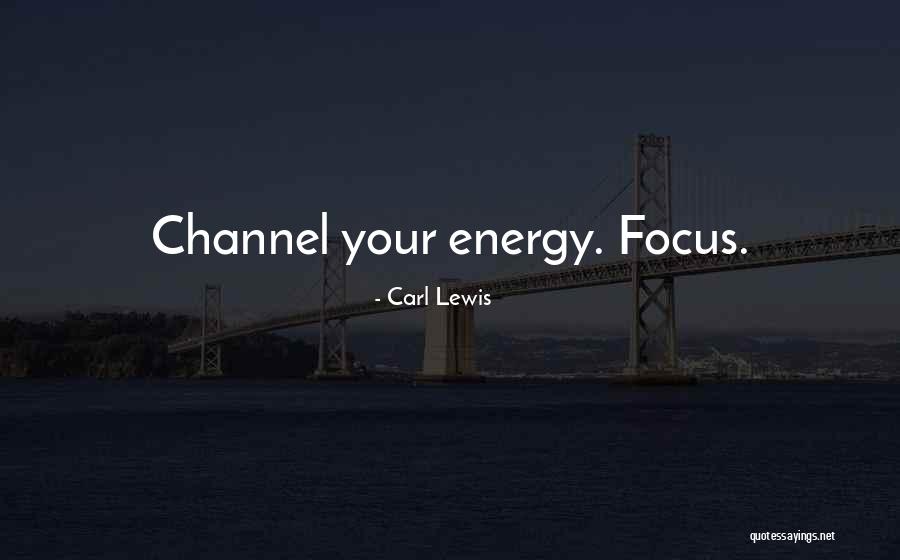 Energy In Sports Quotes By Carl Lewis Energy In Sports Quotes By Carl Lewis