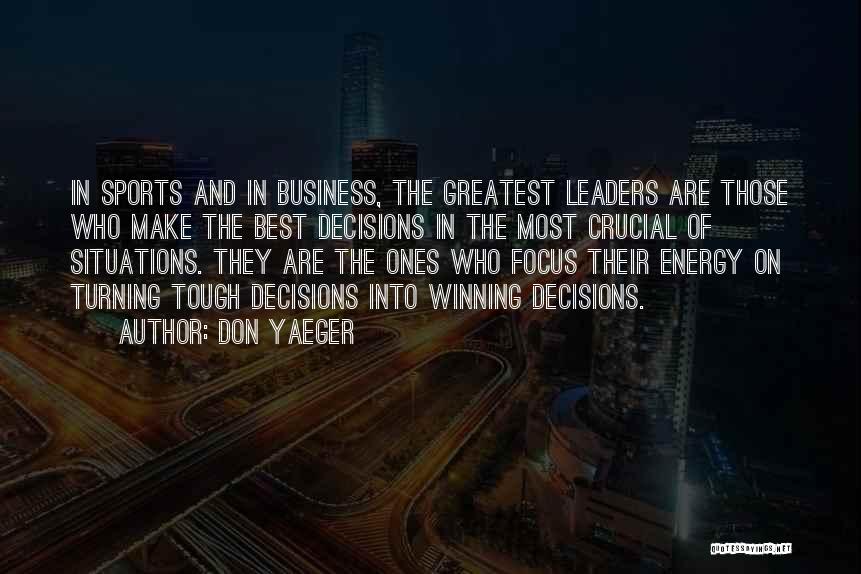 Energy In Sports Quotes By Don Yaeger