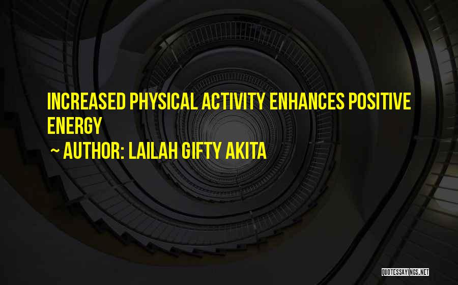 Energy In Sports Quotes By Lailah Gifty Akita