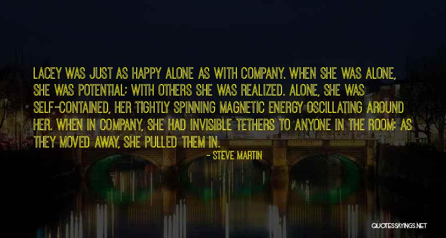 Energy In The Room Quotes By Steve Martin Energy In The Room Quotes By Steve Martin