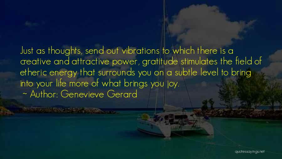 Energy Level Life Quotes By Genevieve Gerard