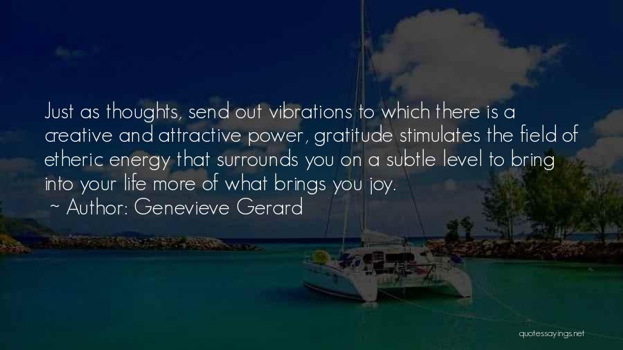 Energy Level Quotes By Genevieve Gerard