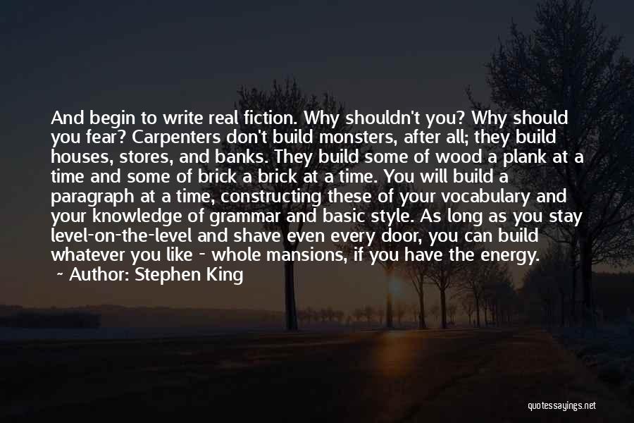 Energy Level Quotes By Stephen King