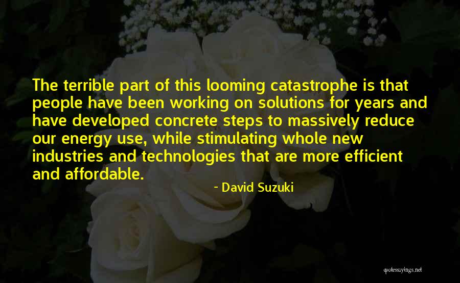 Energy New Quotes By David Suzuki Energy New Quotes By David Suzuki