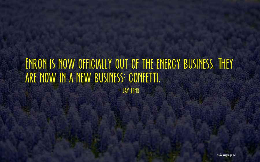 Energy Now Quotes By Jay Leno Energy Now Quotes By Jay Leno