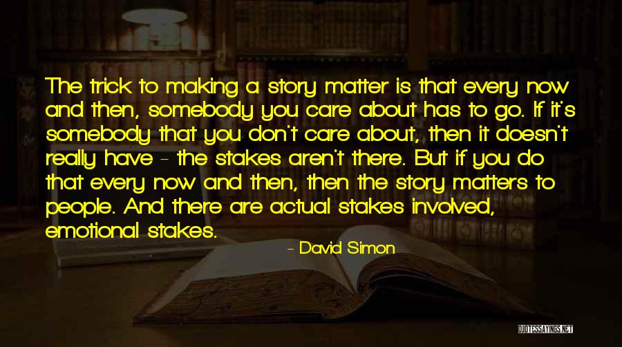 Energy Of Loyalty Quotes By David Simon Energy Of Loyalty Quotes By David Simon