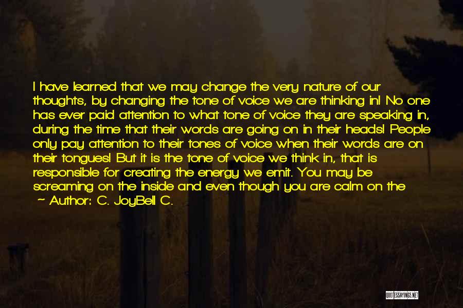 Energy Of Nature Quotes By C. JoyBell C.
