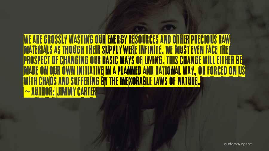 Energy Of Nature Quotes By Jimmy Carter