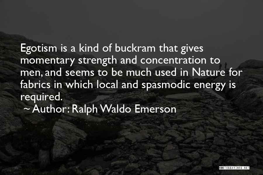 Energy Of Nature Quotes By Ralph Waldo Emerson