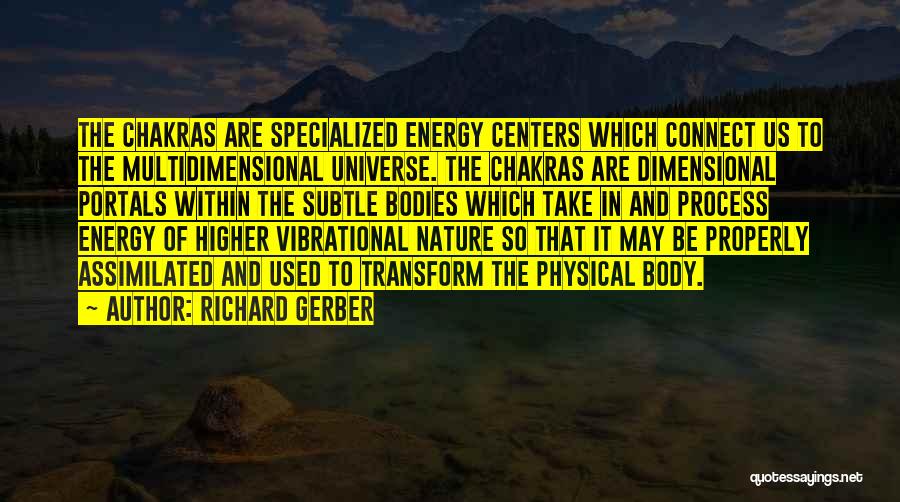 Energy Of Nature Quotes By Richard Gerber