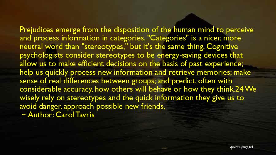 Energy Of The Mind Quotes By Carol Tavris