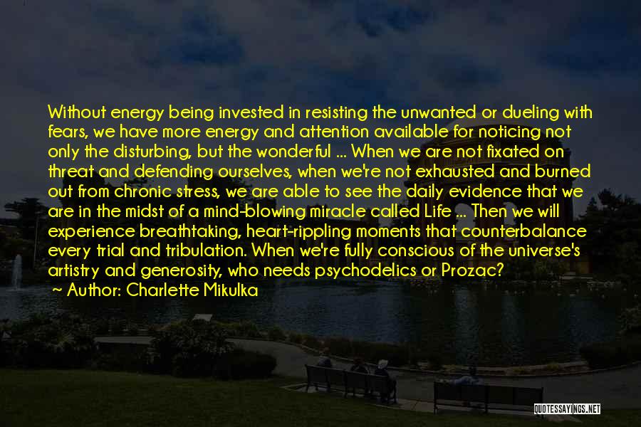 Energy Of The Mind Quotes By Charlette Mikulka