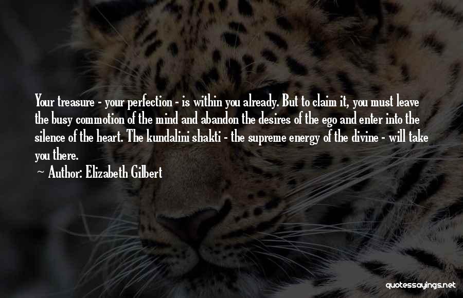 Energy Of The Mind Quotes By Elizabeth Gilbert