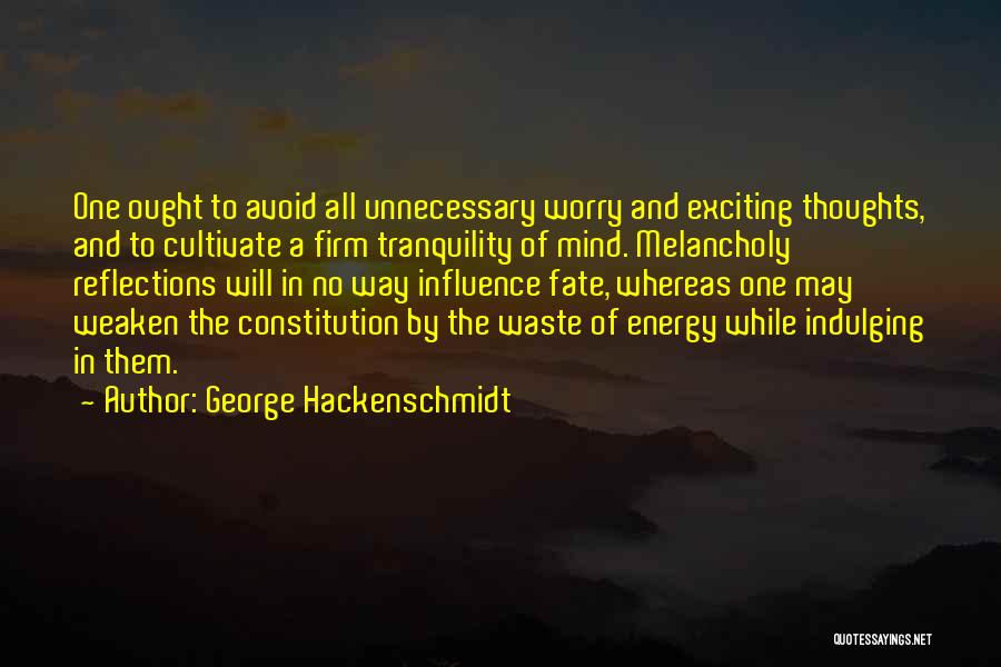 Energy Of The Mind Quotes By George Hackenschmidt