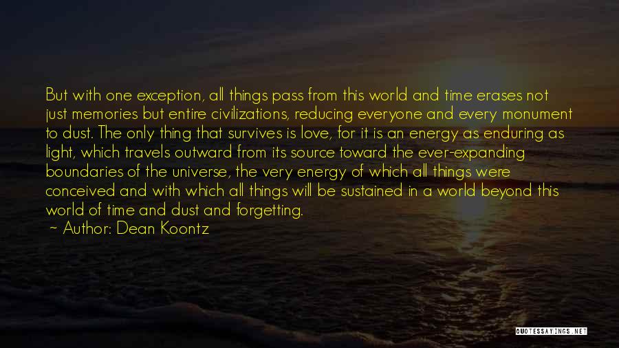 Energy Of The World Quotes By Dean Koontz