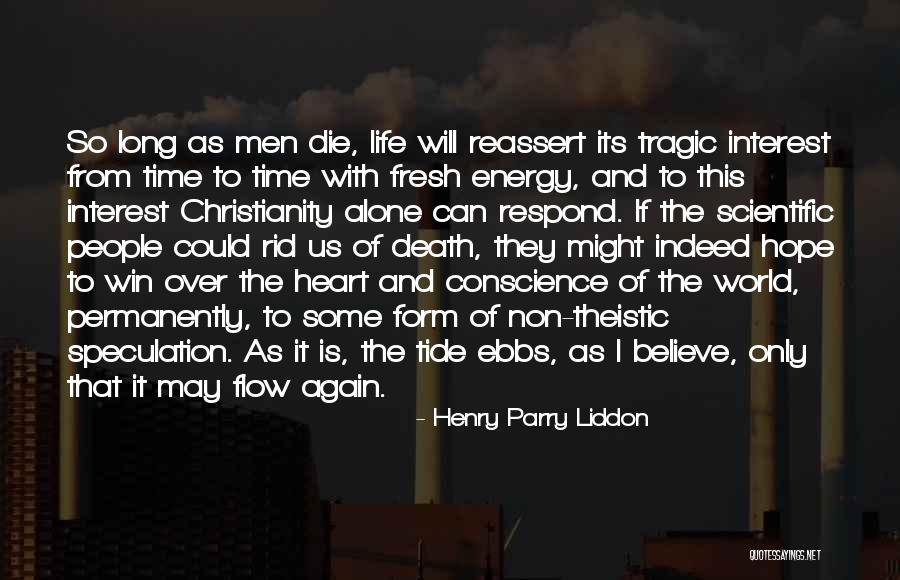 Energy Of The World Quotes By Henry Parry Liddon