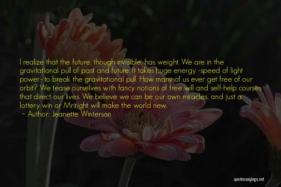 Energy Of The World Quotes By Jeanette Winterson