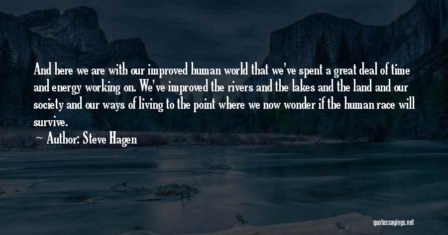 Energy Of The World Quotes By Steve Hagen