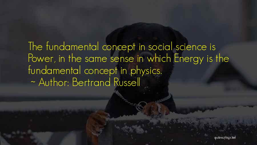 Energy Physics Quotes By Bertrand Russell