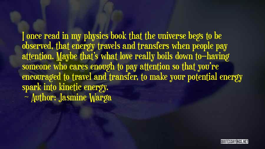 Energy Physics Quotes By Jasmine Warga