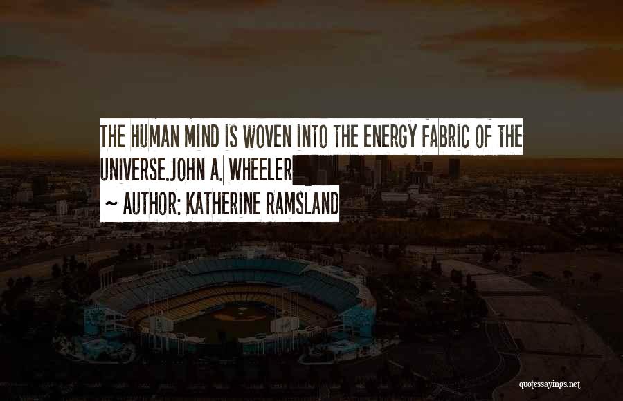 Energy Physics Quotes By Katherine Ramsland
